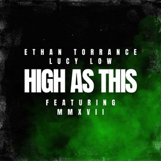 Artwork for HIGH AS THIS by Ethan Torrance, MMXVII
